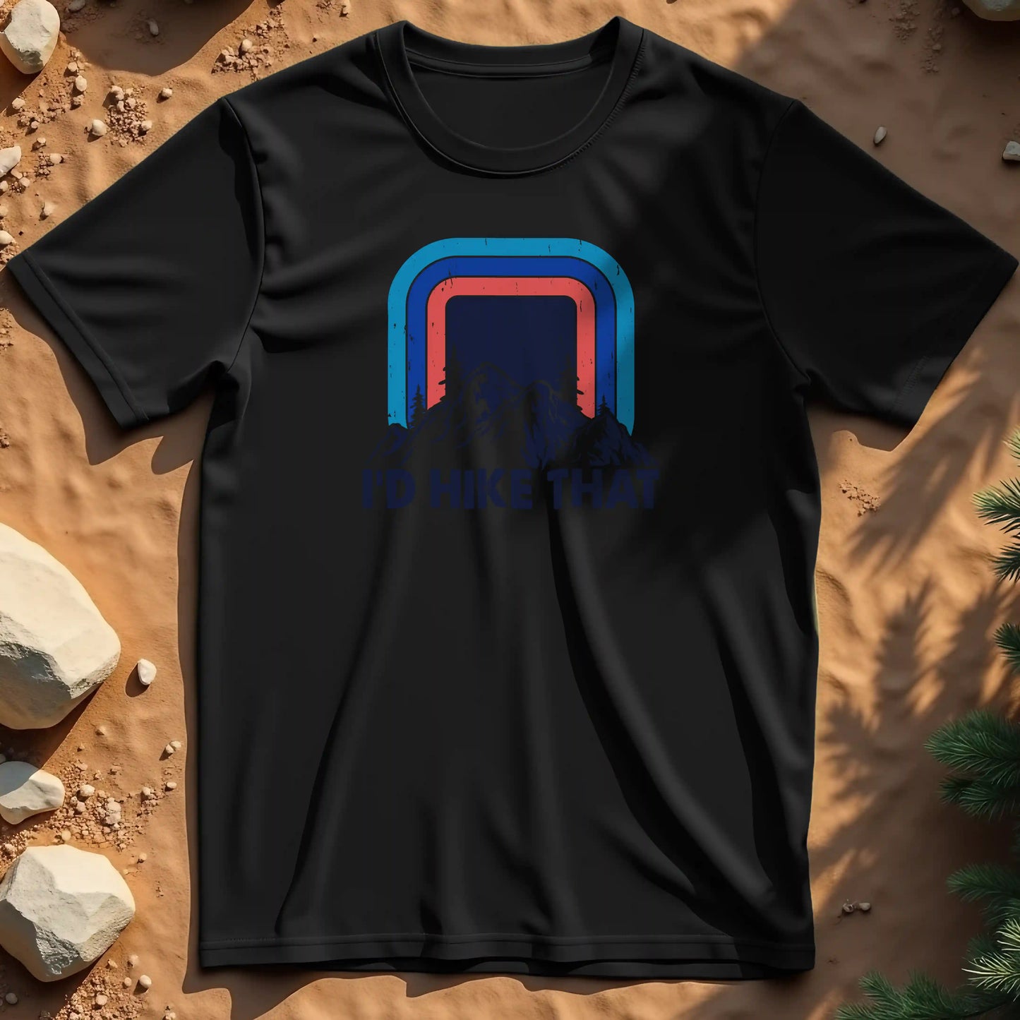 I'd hike that  t-shirt