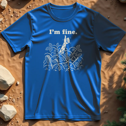 I'm Fine t-shirt