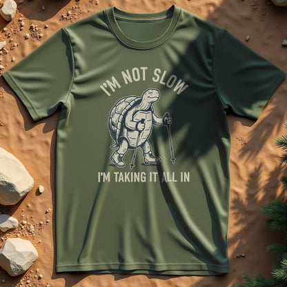 I'm Not Slow t-shirt
