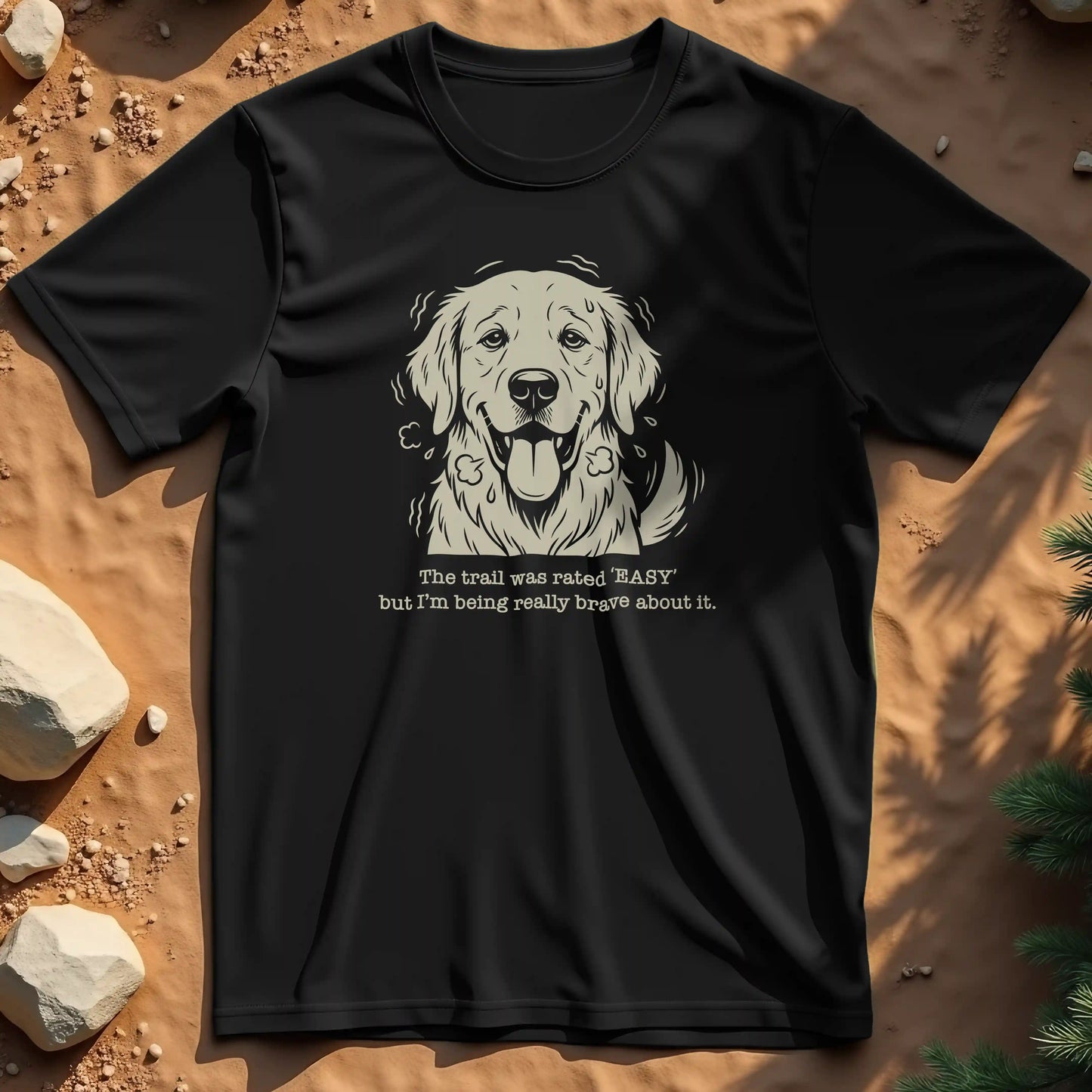 I'm Being Really Brave t-shirt