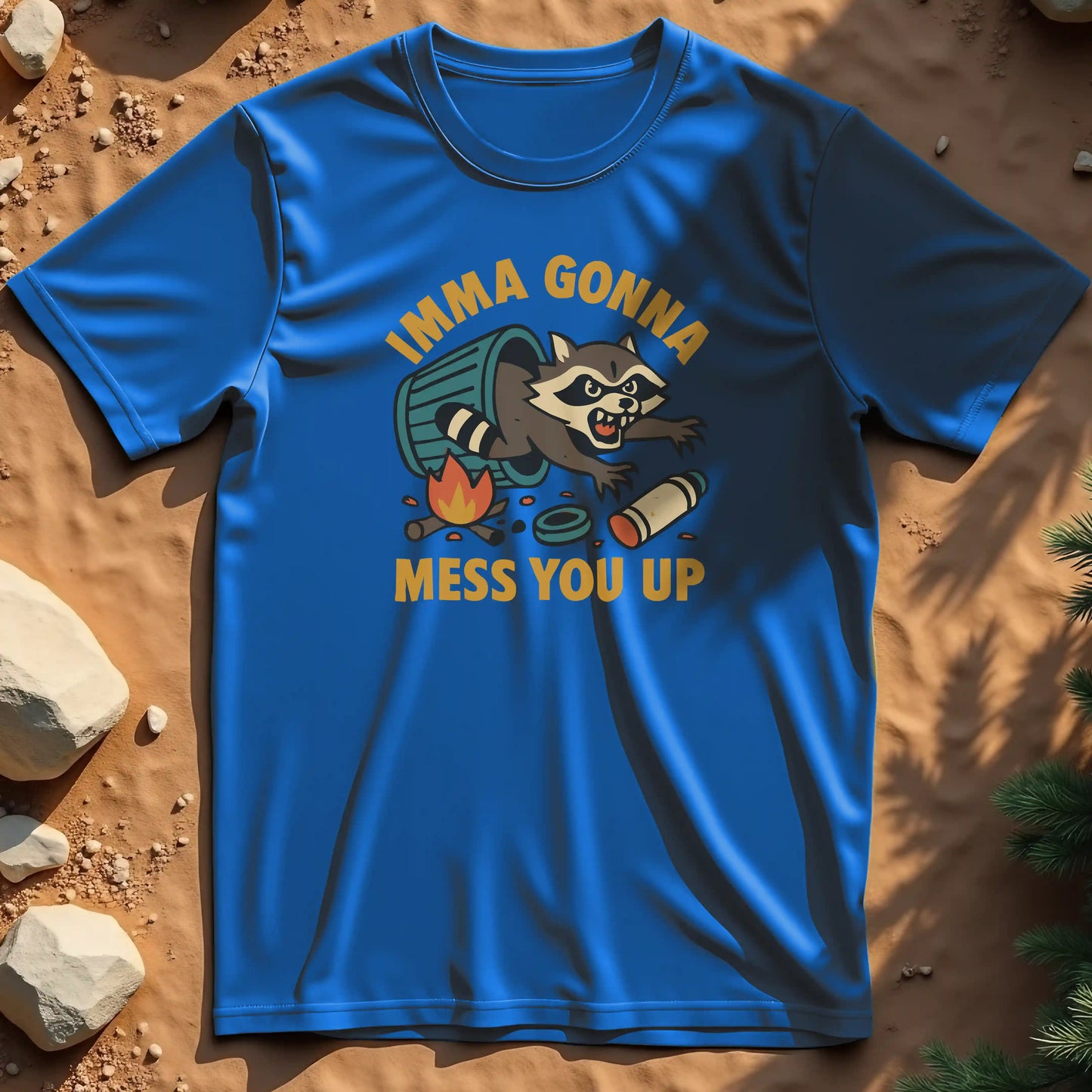 Imma Gonna Mess You Up t-shirt