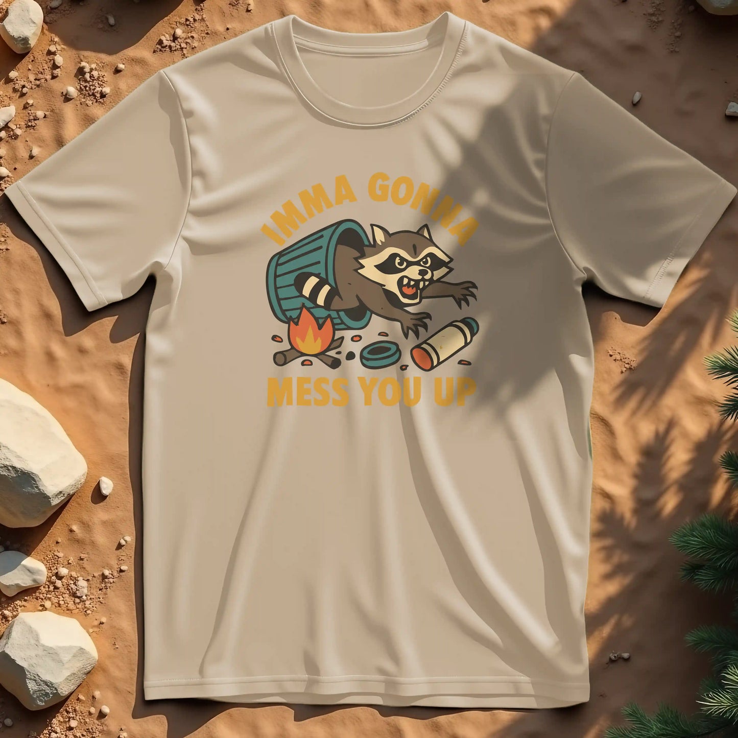 Imma Gonna Mess You Up t-shirt