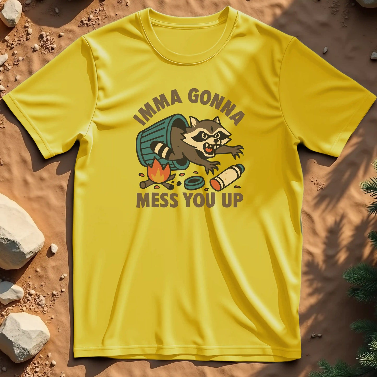 Imma Gonna Mess You Up t-shirt