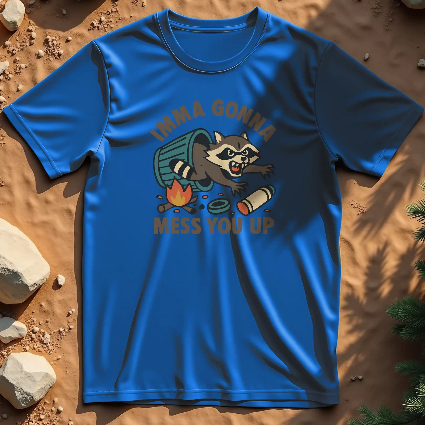 Imma Gonna Mess You Up t-shirt