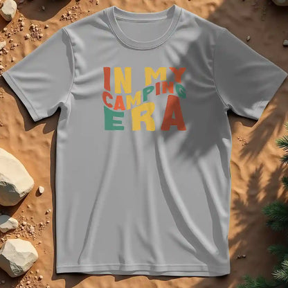 In My Camping Era t-shirt