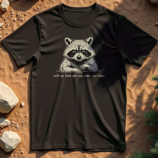 Left My Food Out t-shirt