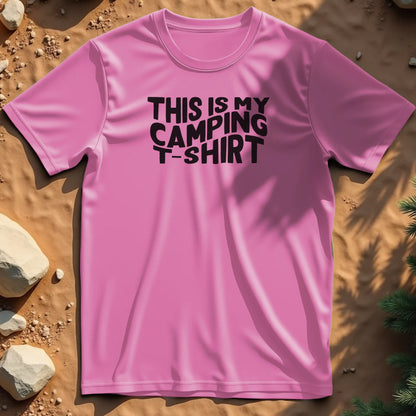 This is my camping t shirt