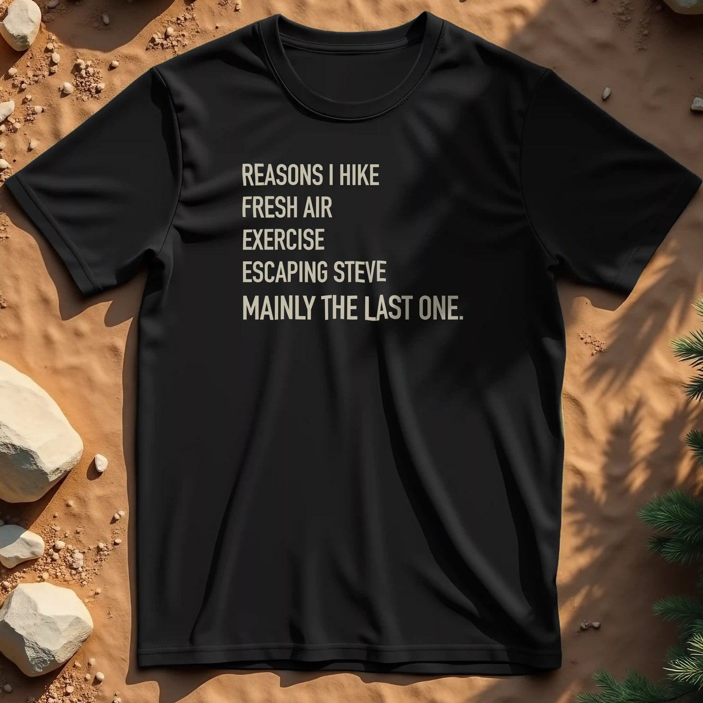 Reasons I Hike t-shirt
