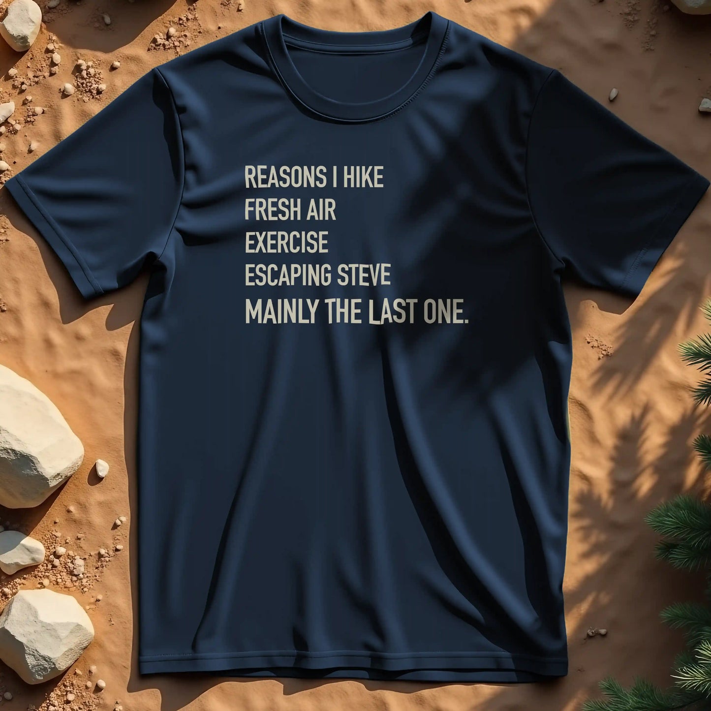 Reasons I Hike t-shirt