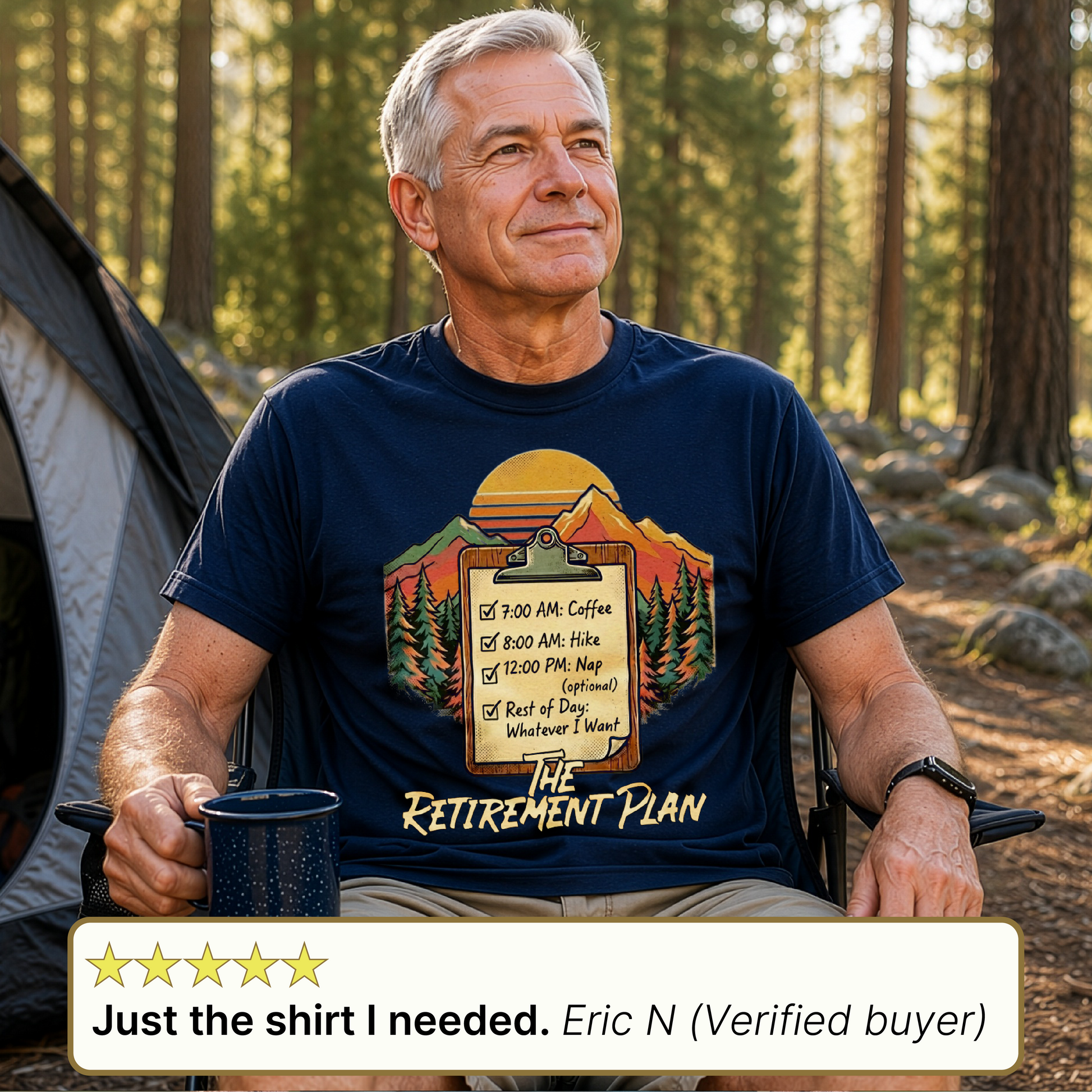 Man wearing Retirement Plan t-shirt sitting outside tent on forest trail