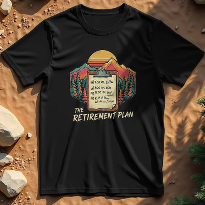 Retirement Plan t-shirt