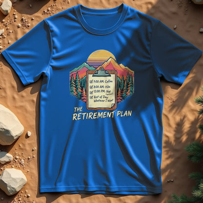 Retirement Plan t-shirt