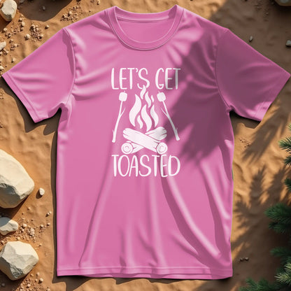 Lets get toasted  t-shirt