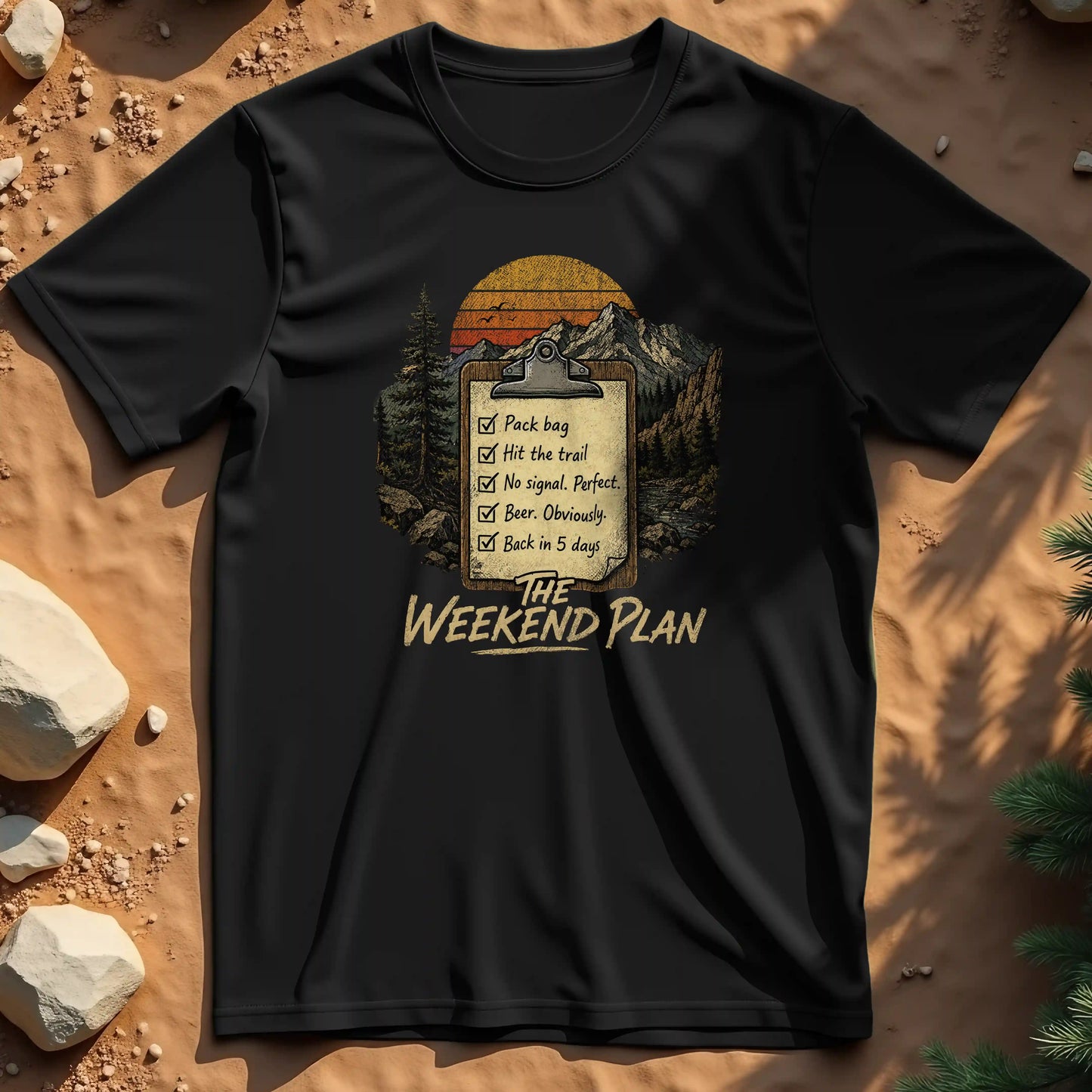 Weekend Plan t-shirt