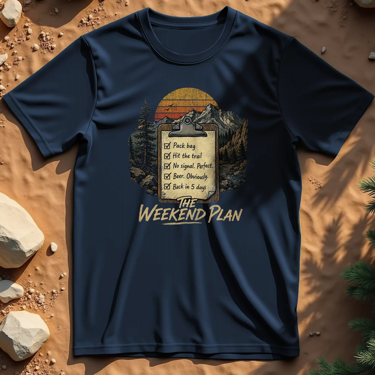 Weekend Plan t-shirt