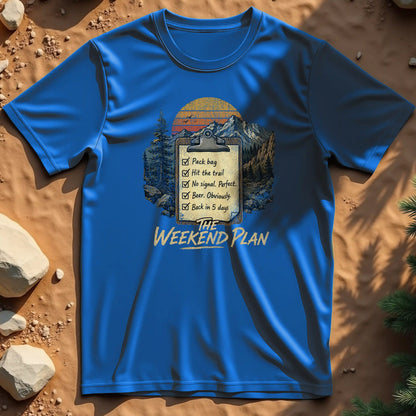 Weekend Plan t-shirt