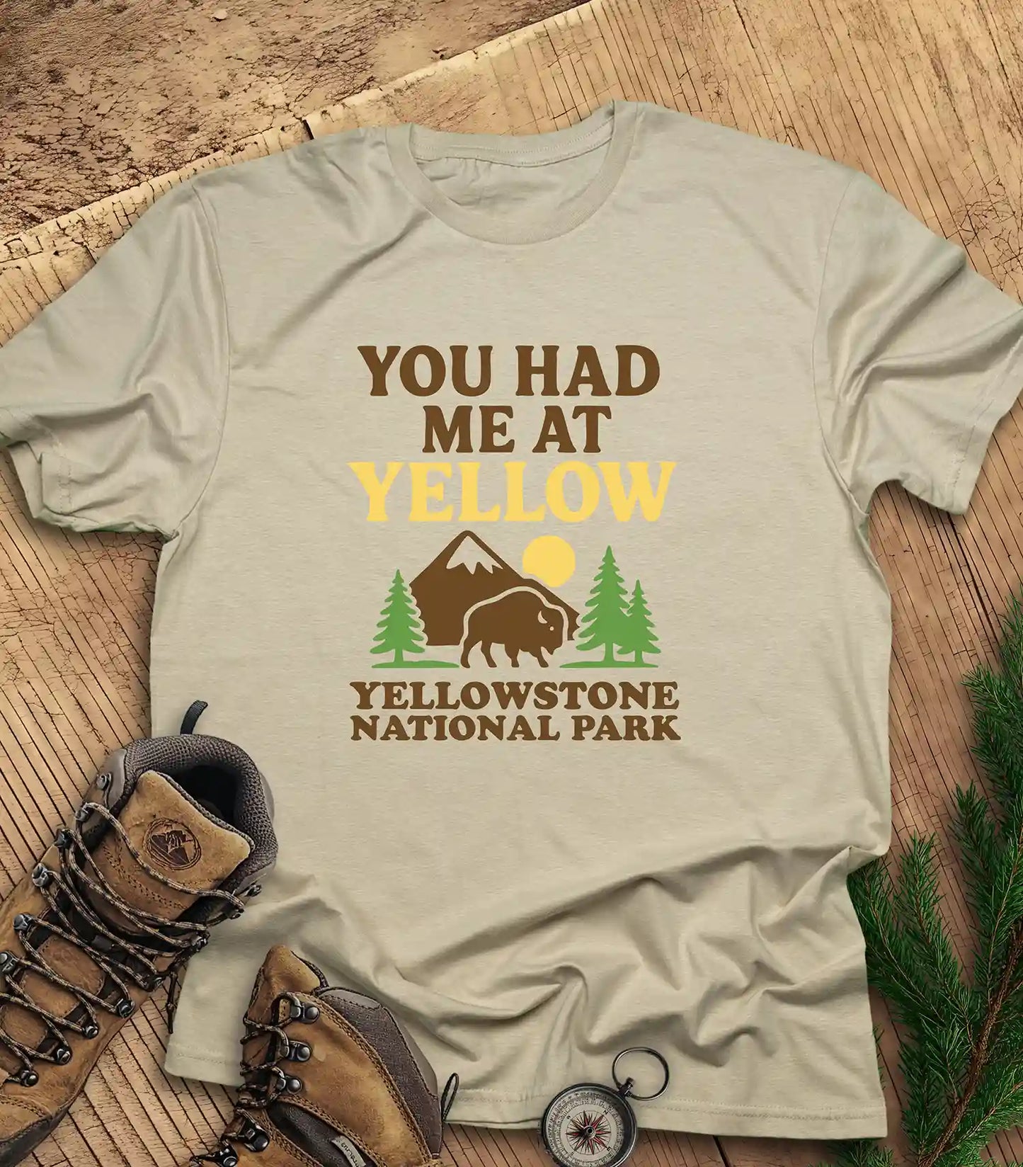 You Had Me at Yellow t-shirt