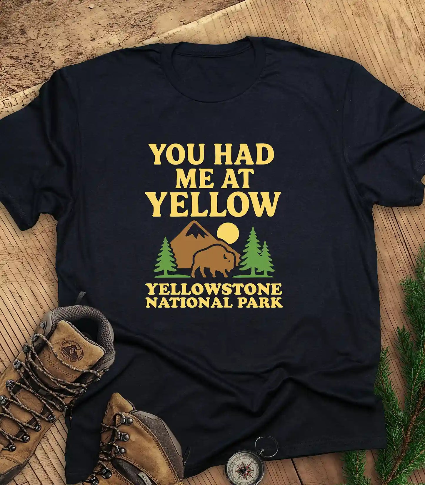 You Had Me at Yellow t-shirt