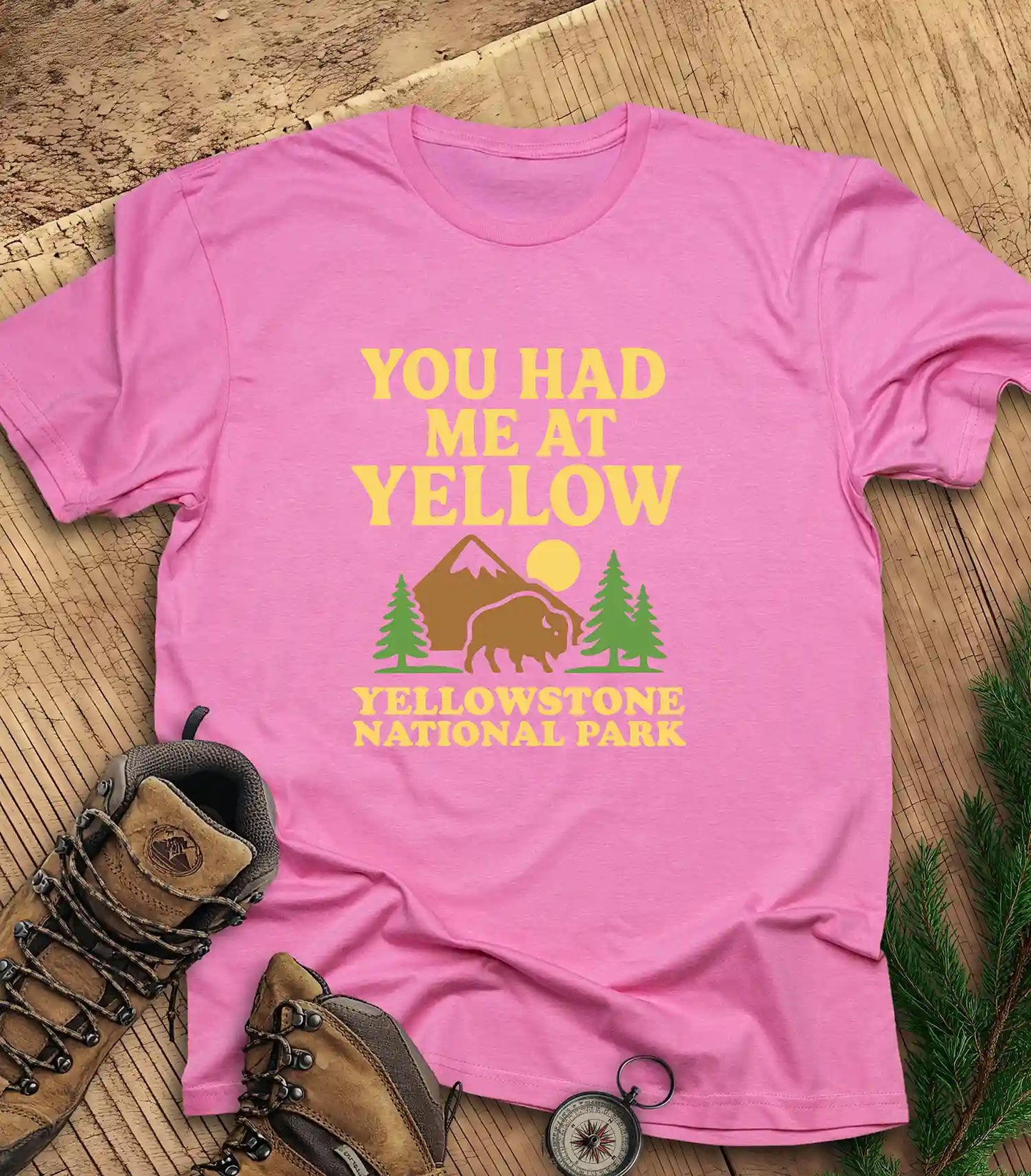 You Had Me at Yellow t-shirt
